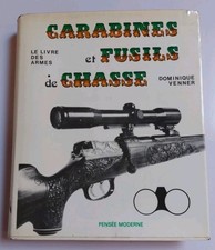 Le Livre des Armes. Carabines