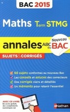 Annales abc du bac 2015 maths term STMG - Michel Poncy - V348197