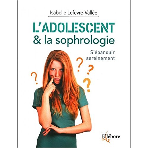 Adolescent la sophrologie - la,