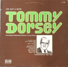 Tommy Dorsey - I've Got A Note (The Swingin' Sentimental Gentleman Vinyl 226571