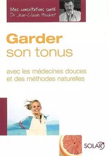 Garder son tonus : Avec les