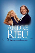 ANDRÉ RIEU: Passionément -