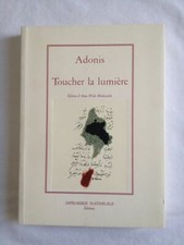 Toucher la Lumière. Adonis