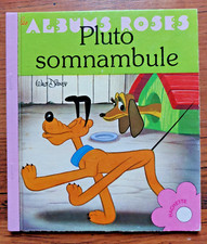 Pluto somnambule Walt Disney Les Albums Roses Hachette 1980