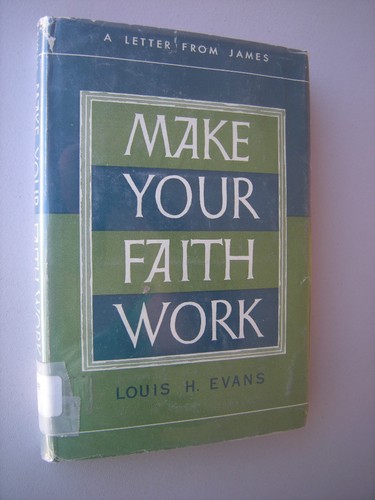 Make your faith work - make, by