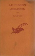 Le pigeon assassin | King Rufus | Etat correct