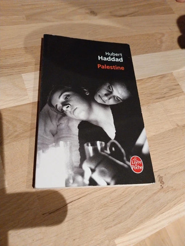 Palestine hubert haddad - haddad, le