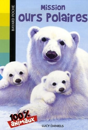 Mission ours polaires - polaires,