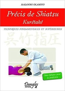 Précis shiatsu kurétaké - shiatsu,