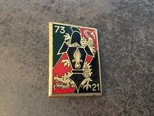 INSIGNE LEGION.  73/21 GENIE LEGION.                     DRAGO OLIVIER METRA.