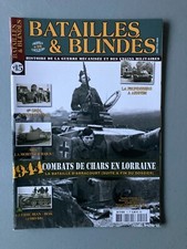 Revue Batailles et blindés N°15  2GM 39/45 Combat Chars Lorraine Arracourt