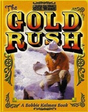 The Gold Rush Life in the Old