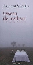 Oiseau de malheur, Johanna Sinisalo, Paula Nabais et Christian Nabais