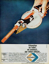 PUBLICITE ADVERTISING 115  1965  DYMO   étiquetteuse