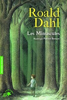 Les minuscules dahl roald - minuscules, dahl,