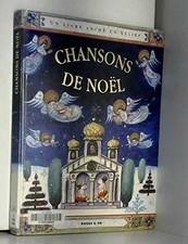 Chansons de Noël: Un livre animé en relief - Collectif