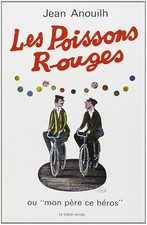 Les Poissons rouges ou mon père, ce héros