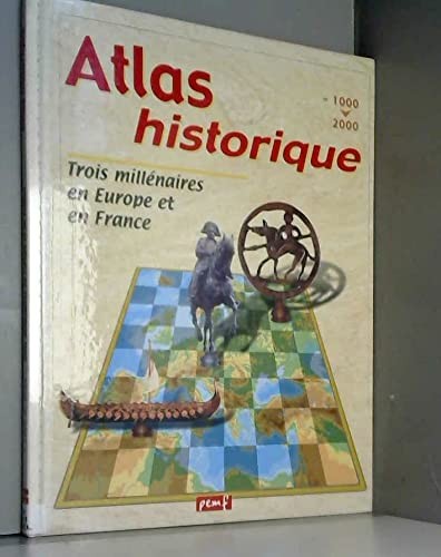 Atlas historique trois - atlas,