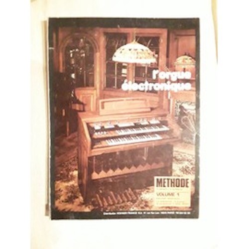 Orgue électronique vol 1 - l'orgue,