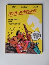 Superbe Bob Marone T2 Le dinosaure blanc L'affrontement   YANN CONRAD   EO TTBE