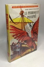 Le perroquet pourpre / Idéal Bibliothèque | Moreau-bellecroix | Bon état