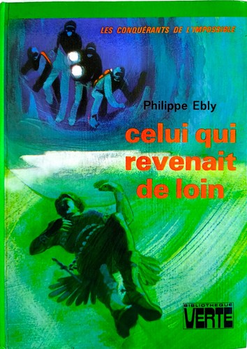 Celui qui revenait loin - de, –