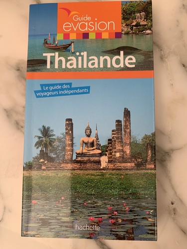 Guide evasion thaïlande le - thaÏlande,