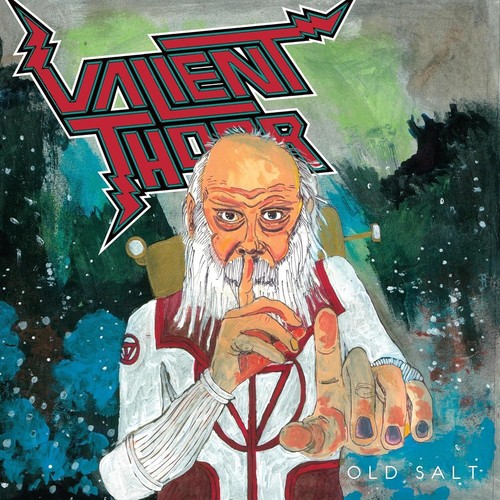Valient thorr old salt - old, heavy