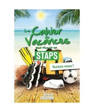 Le cahier de vacances pour réussir en STAPS: Testez-vous !, Guégan, Jean-Bapti