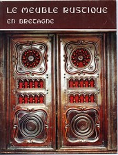 Yves Rosot - Le meuble rustique en Bretagne