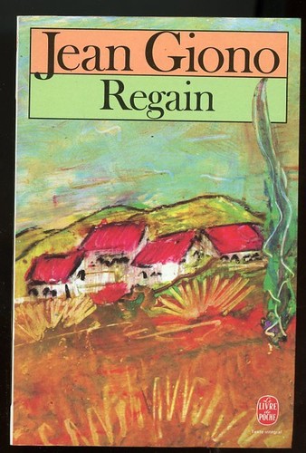 Jean giono regain livre - giono:, regain.