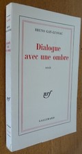 DIALOGUE AVEC UNE OMBRE par