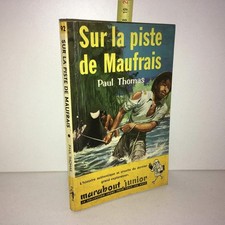 Paul Thomas SUR LA PISTE DE MAUFRAIS Marabout Junior 1957 POCHE - ZZ-6422