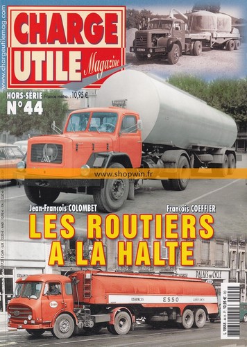 Les routiers halte - les, à