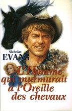 Livre l'homme qui murmurait à l'oreille des chevaux N.Evans 