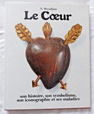 Le Coeur par Boyadjian Histoire Symbolisme Iconographie Maladies ed Esco Art
