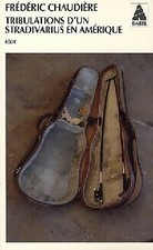 Tribulations d'un Stradivarius