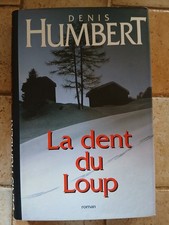 HUMBERT La dent du Loup roman