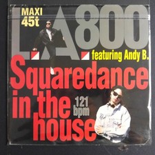 L.A. 800 ‎– Squaredance In The House (Vinyl 12", Maxi 33 Tours)