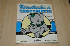 BD Moustache et Trottinette - intégrale n°4 (1959) futuropolis Trombone -EO 1987