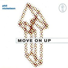 Phil Nickelson [Maxi-CD] Move on up (1999)