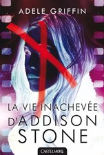 LA VIE INACHEVEE D'ADDISON