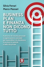 Silvia Ferrari  Business plan e finanza non dicono tutto. Il percorso di (Poche)