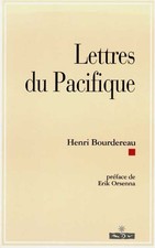 Lettres du Pacifique, Henri Bourdereau