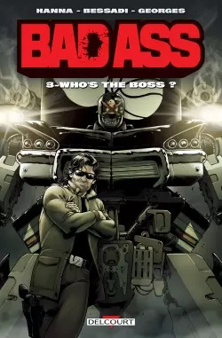 Bad ass who - bad, the