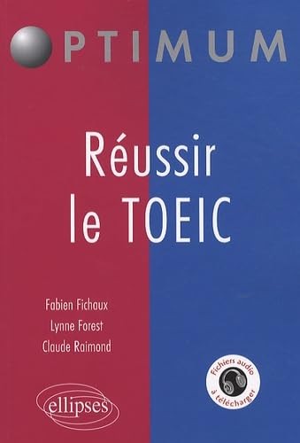 Réussir toeic - réussir, le