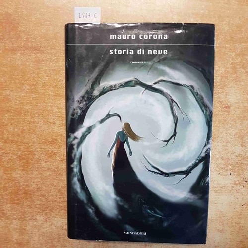 Storia neve mauro corona - di,