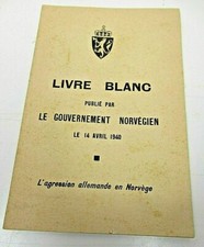 LE LIVRE BLANC DE L'AGRESSION ALLEMANDE EN NORVEGE 1940 EO GUERRE 39-45 HAAKON