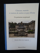 Guide touristique - CHÂTEAUX- MANOIRS- MAISONS DE MAÎTRE EN PAYS D'IROISE - 2021