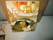 FONDUE - DELICIOUS RECIPES FOR